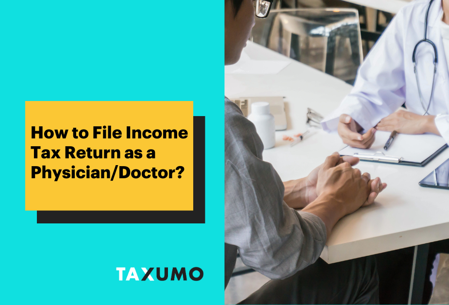 How to File Income Tax Return as a Physician/Doctor?