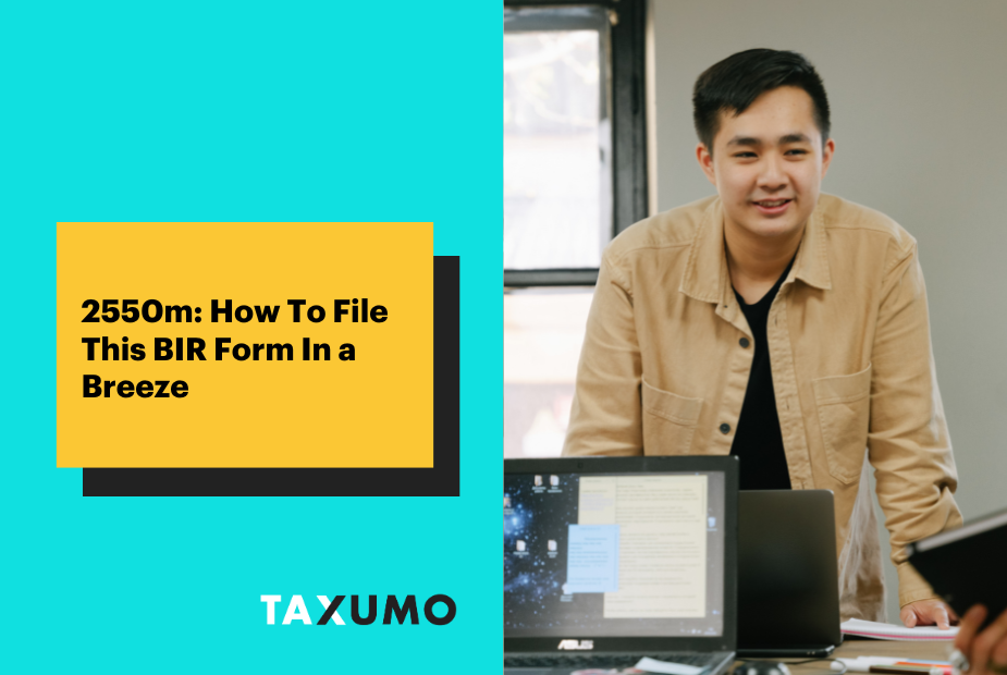 2550m: How To File This BIR Form In a Breeze