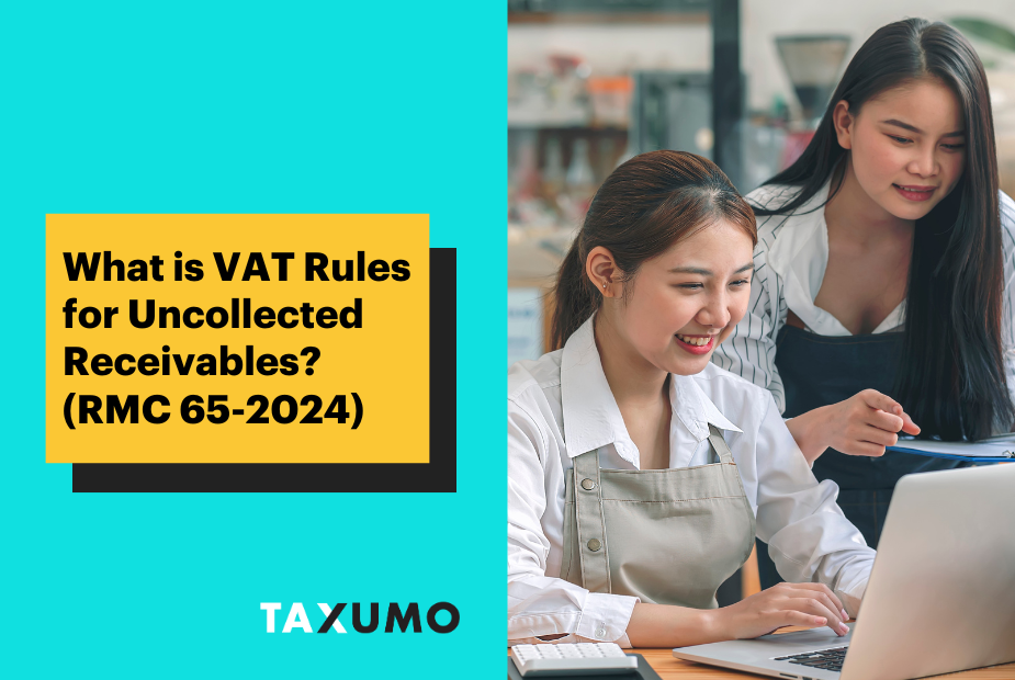 What is VAT Rules for Uncollected Receivables? (RMC 65-2024)