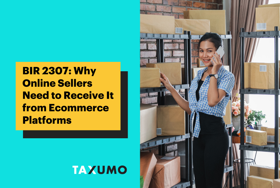 BIR 2307: Why Online Sellers Need to Receive It from Ecommerce Platforms