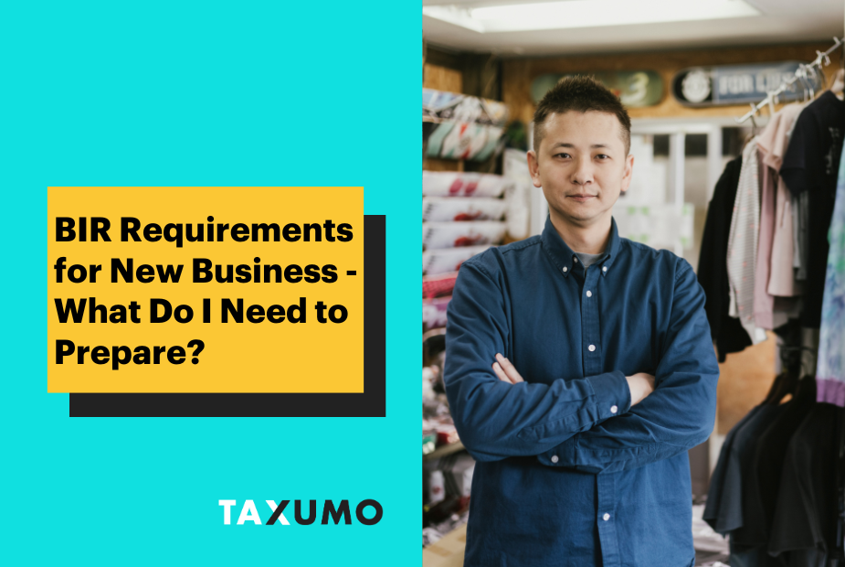 BIR Requirements for New Business - What Do I Need to Prepare?