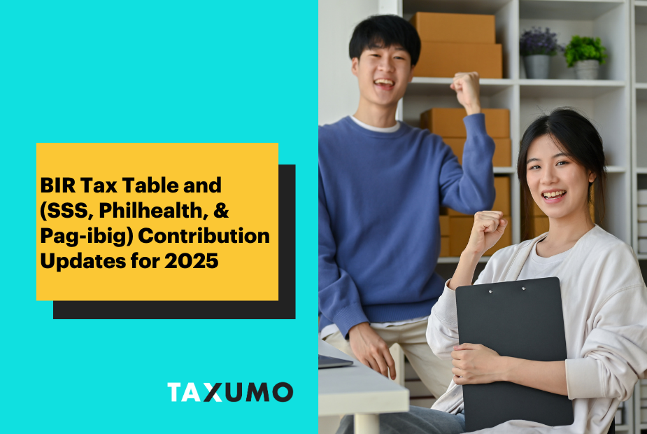 BIR Tax Table and (SSS, Philhealth, & Pag-ibig) Contribution Updates for 2025