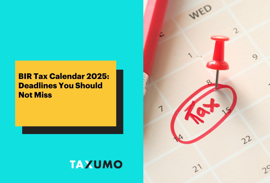 BIR Tax Calendar 2025: Deadlines You Should Not Miss
