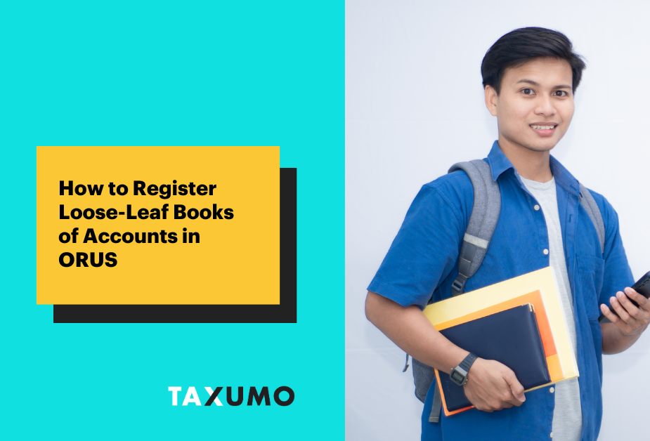 How to Register Loose-Leaf Books of Accounts in ORUS