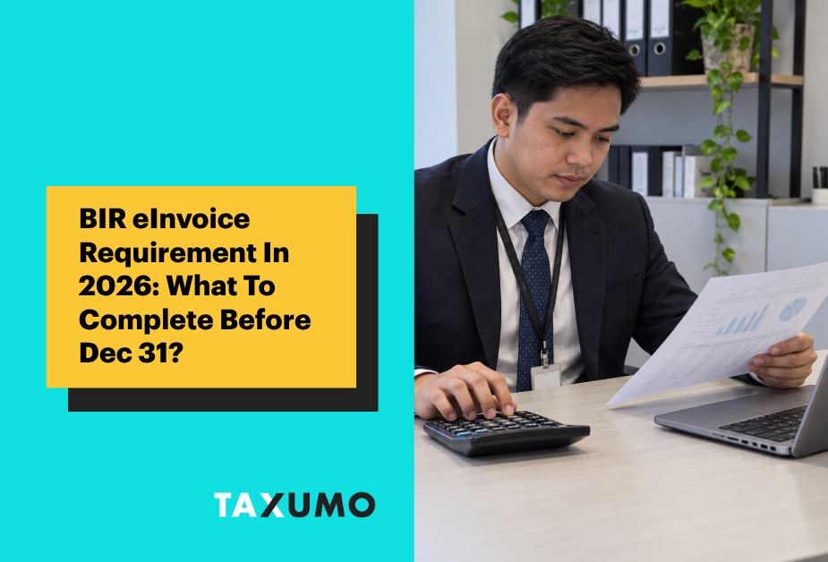 BIR eInvoice Requirement In 2026: What To Complete Before Dec 31?